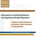Information on Small Populations  with Significant Health Disparities